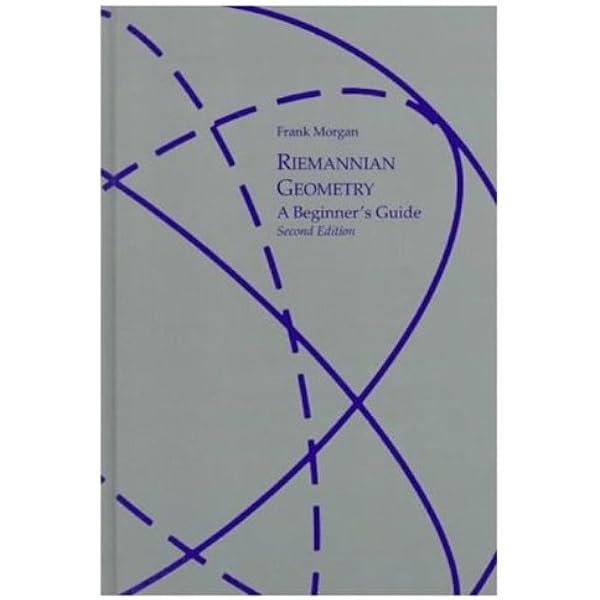Amazon.com: Riemannian Geometry: 9781568814711: Morgan, Frank: Books